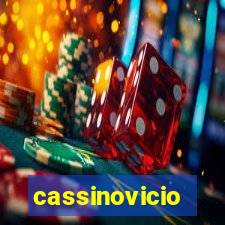 cassinovicio