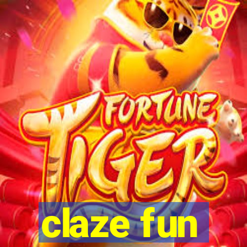 claze fun