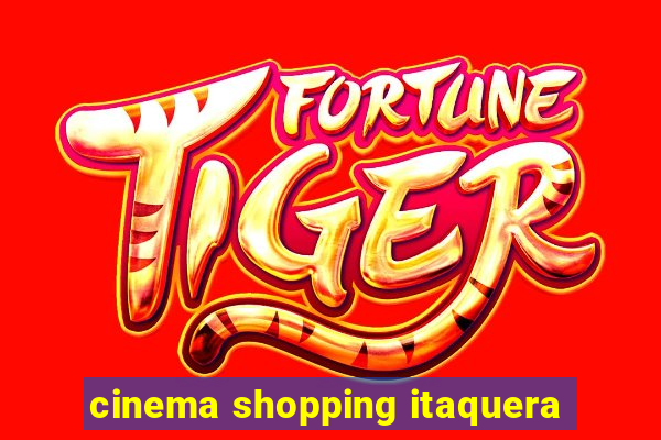 cinema shopping itaquera