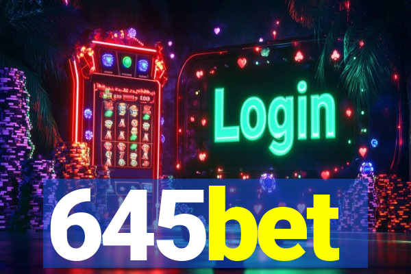 645bet