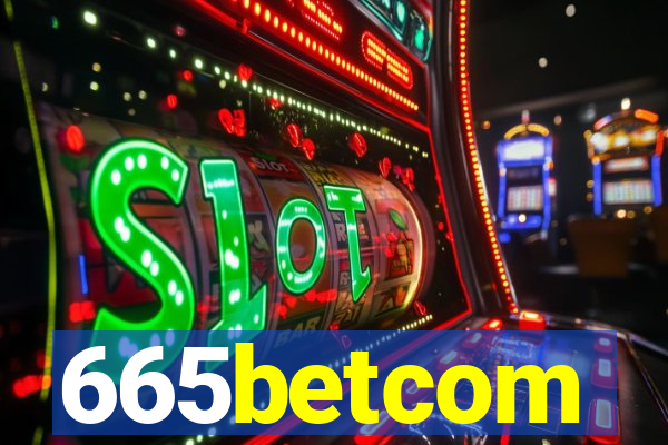 665betcom