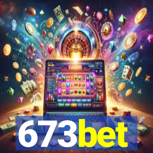 673bet