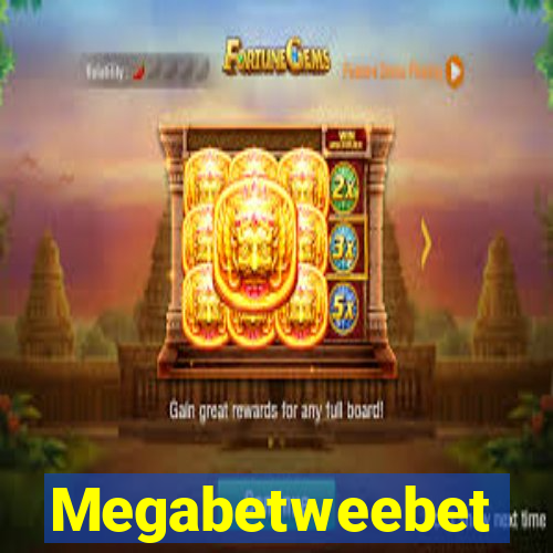 Megabetweebet