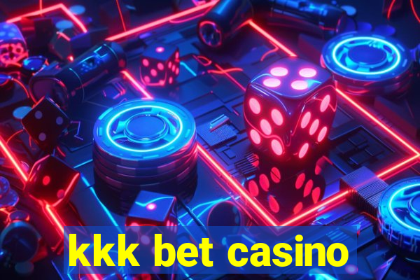 kkk bet casino