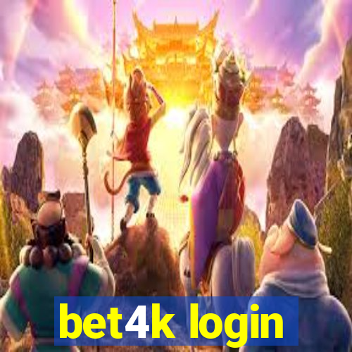 bet4k login