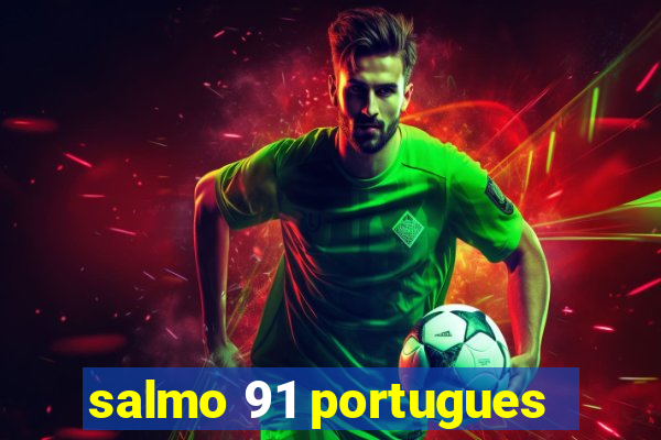 salmo 91 portugues