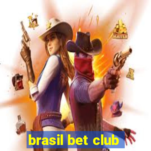 brasil bet club