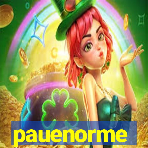 pauenorme