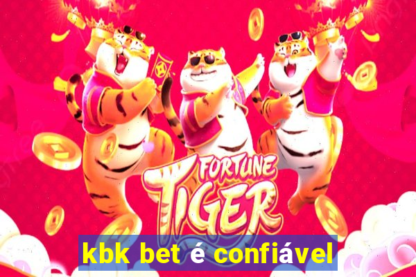 kbk bet é confiável