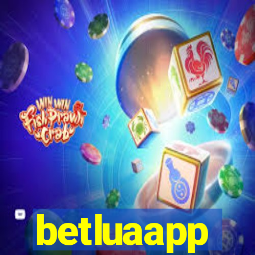 betluaapp