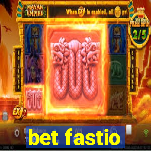 bet fastio