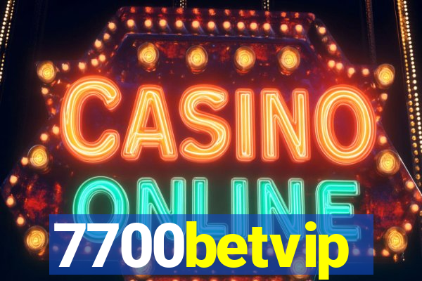 7700betvip