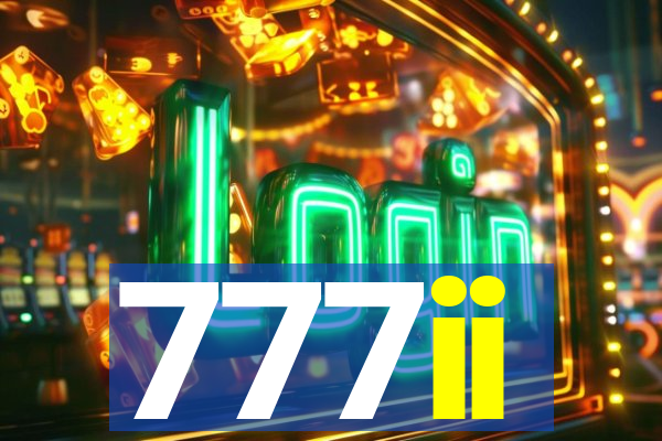 777ii