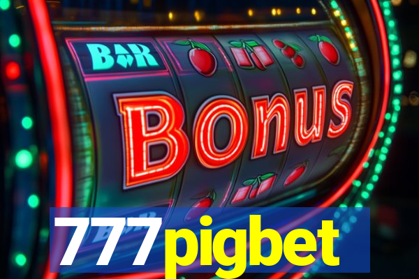 777pigbet