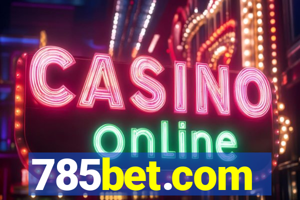 785bet.com