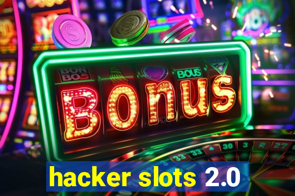 hacker slots 2.0