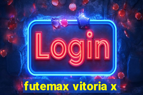 futemax vitoria x