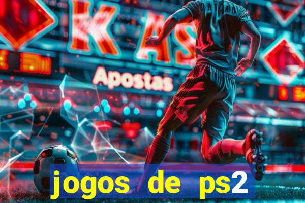 jogos de ps2 formato iso