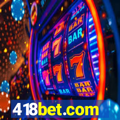 418bet.com