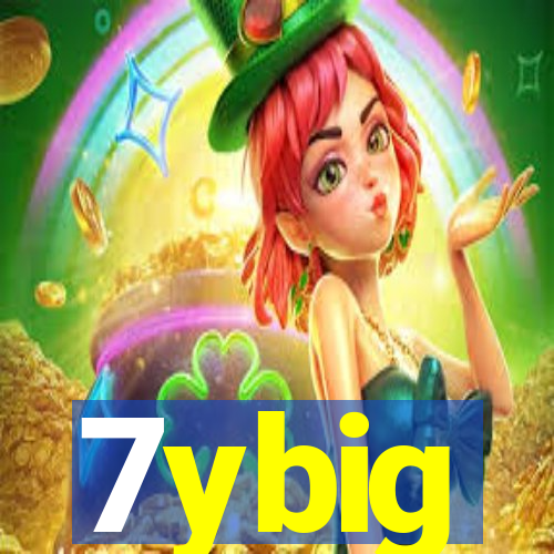 7ybig