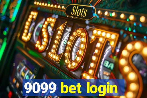 9099 bet login