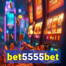 bet5555bet