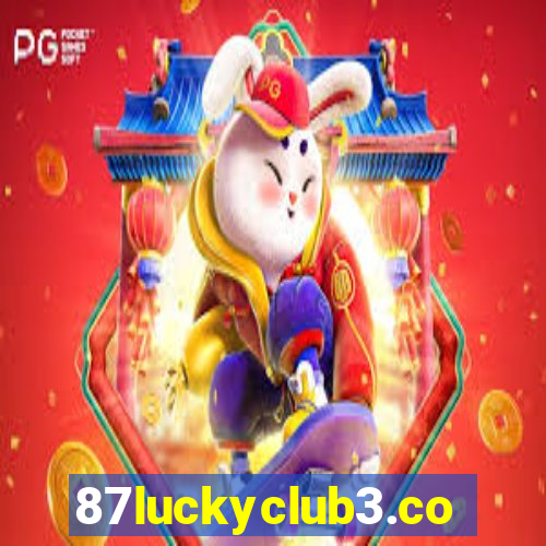 87luckyclub3.com