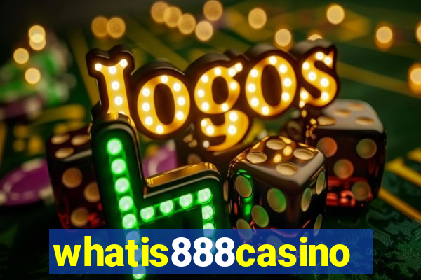 whatis888casino