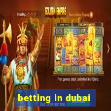 betting in dubai