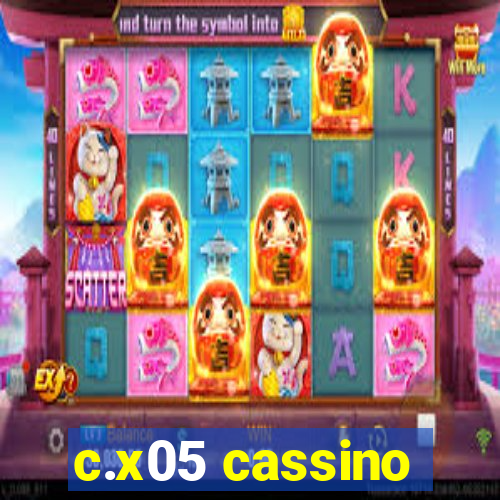 c.x05 cassino