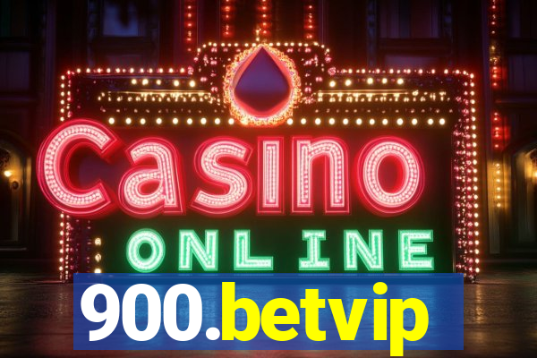 900.betvip