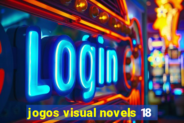 jogos visual novels 18