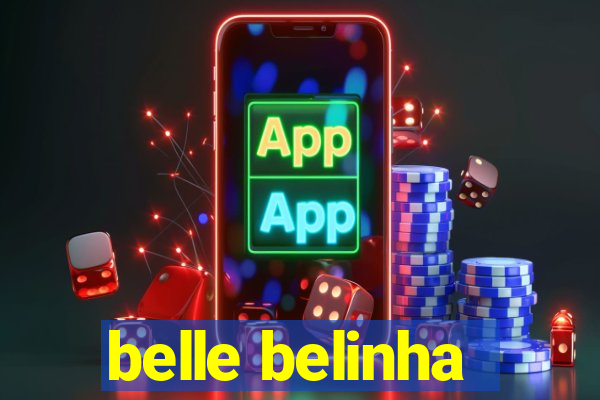 belle belinha