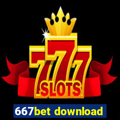 667bet download