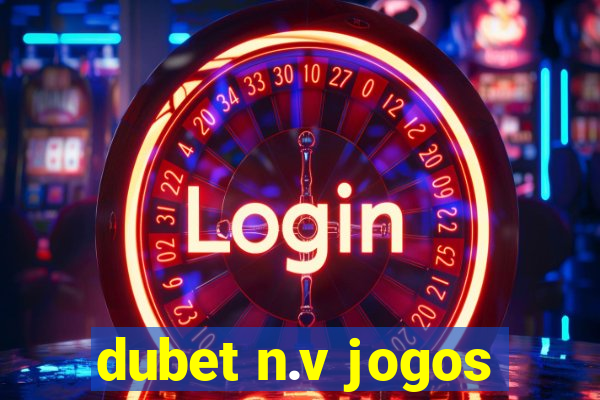 dubet n.v jogos