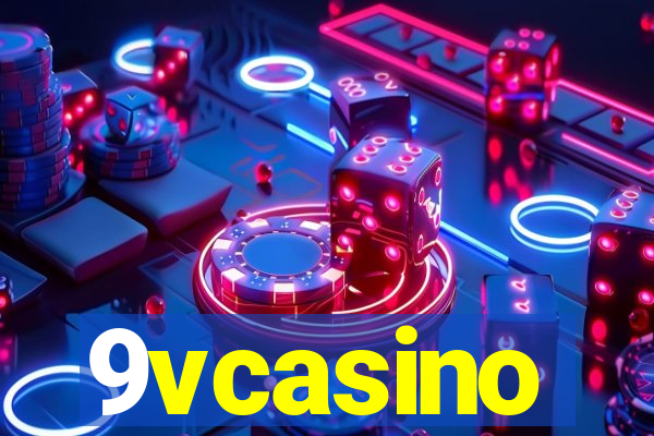 9vcasino