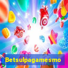 Betsulpagamesmo