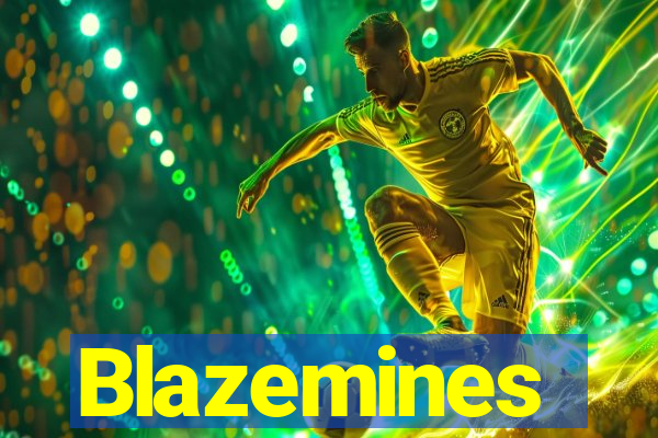 Blazemines