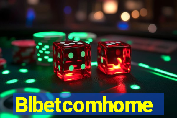 Blbetcomhome