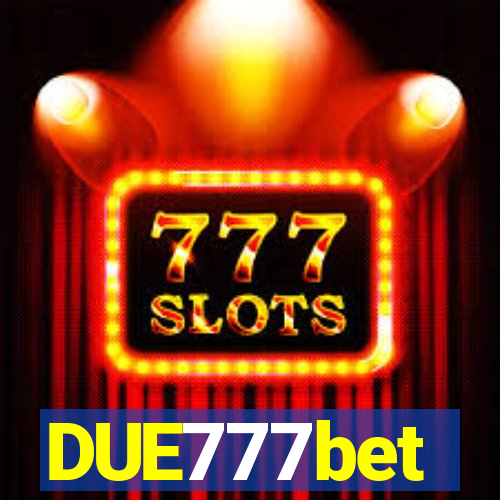 DUE777bet