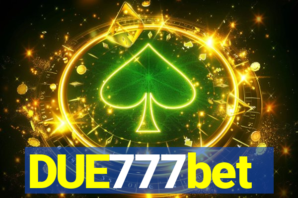 DUE777bet