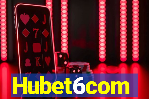 Hubet6com