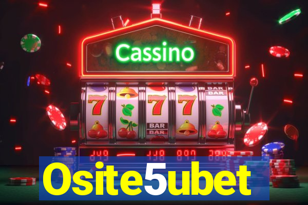 Osite5ubet