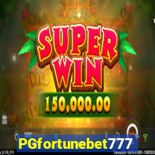 PGfortunebet777