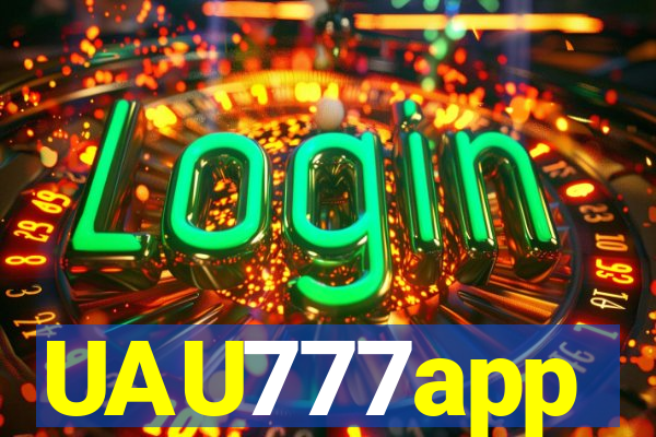 UAU777app