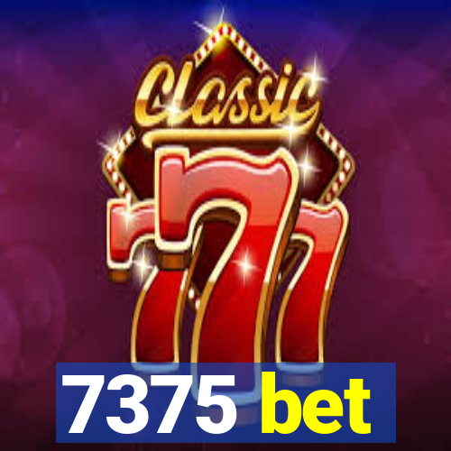 7375 bet