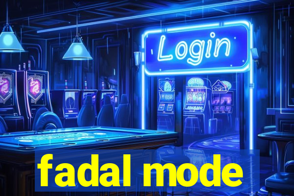 fadal mode