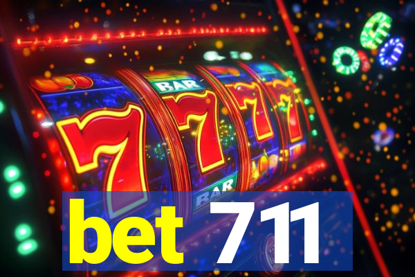 bet 711