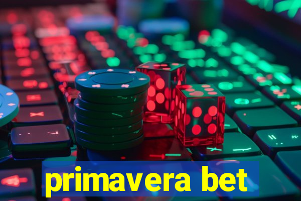 primavera bet