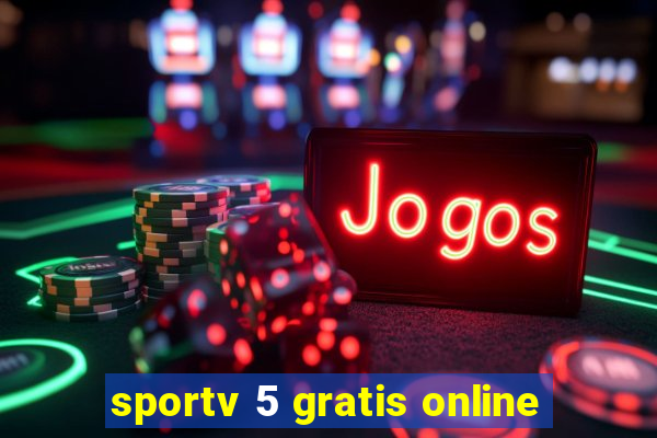 sportv 5 gratis online